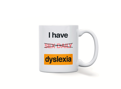 Personalised 'I have dyslexia' funny spoof mug