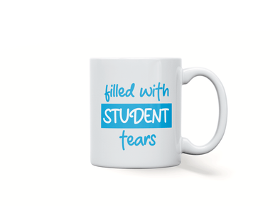 Personalised 'filled with student tears' mug