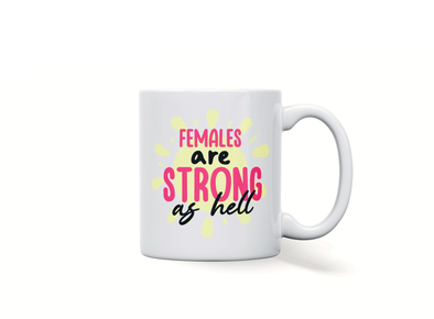 Personalised 'females are strong' mug