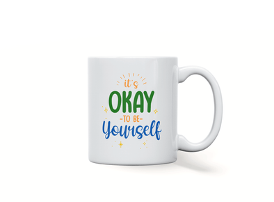 Personalised 'it's okay to be yourself' mug