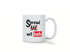 Personalised 'Spread me not hate me' mug