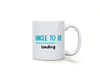 Personalised 'uncle to be' mug