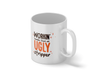 Personalised 'workin harder than an ugly stripper' mug