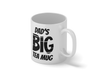 Personalised 'Dad's Big Tea Mug'