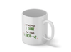 Personalised 'sometimes I think but then I frogret' mug