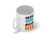 Personalised 'save water drink beer' mug
