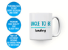 Personalised 'uncle to be' mug