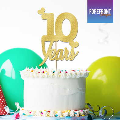 Personalised 10 years Birthday/Anniversary Custom glitter cake topper - Any wording/age - Forefrontdesigns