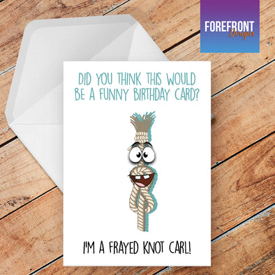 'A Frayed Knot' Funny Personalised Greeting card - Forefrontdesigns