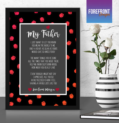 Personalised 'My Father' Poem print - Ideal Father's day gift/dad present - Forefrontdesigns