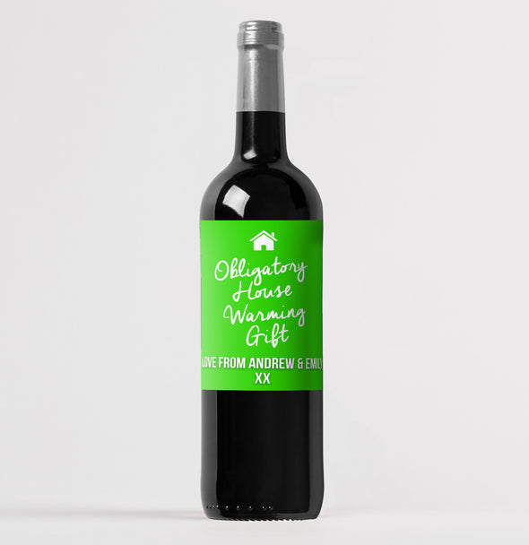 Personalised obligatory house warming spoof wine bottle label - Forefrontdesigns