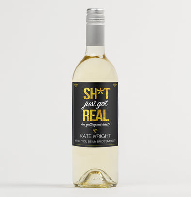Personalised 'Sh*t just got real' funny wedding wine bottle label - Forefrontdesigns