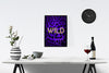 Personalised WILD Custom Quote Neon art print - Homeware/Office art/decor - Forefrontdesigns